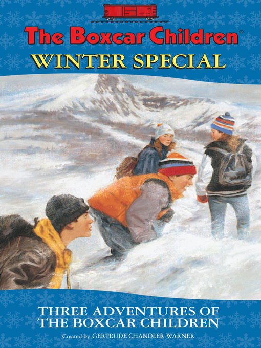 Title details for The Boxcar Children Winter Special by Gertrude  Chandler Warner - Available